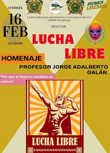 Homenaje al profesor Adalberto Galán y exhibición de Lucha Libre